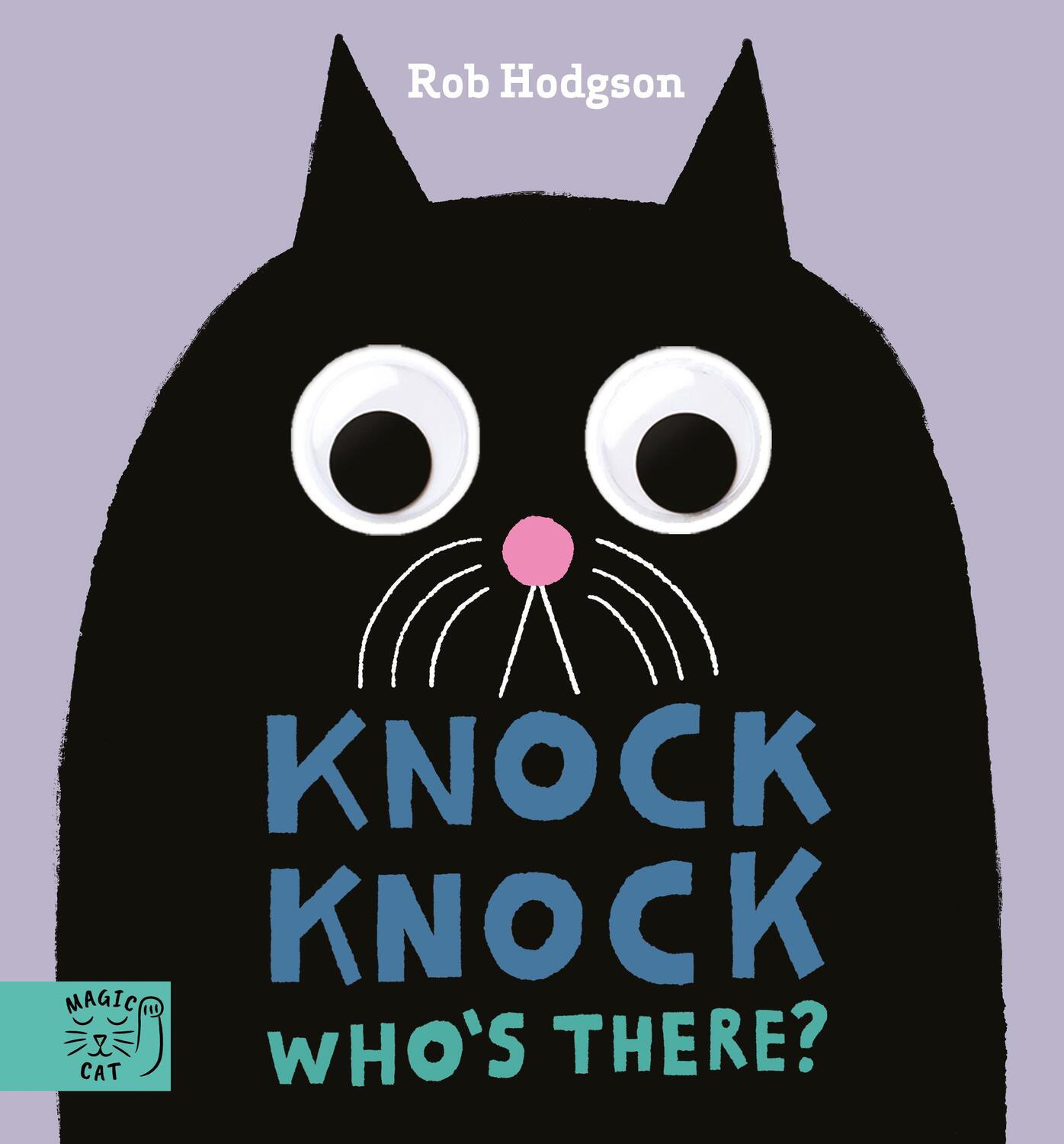 Cover: 9781913520823 | Knock Knock...Who's There? | Rob Hodgson | Buch | Englisch | 2023