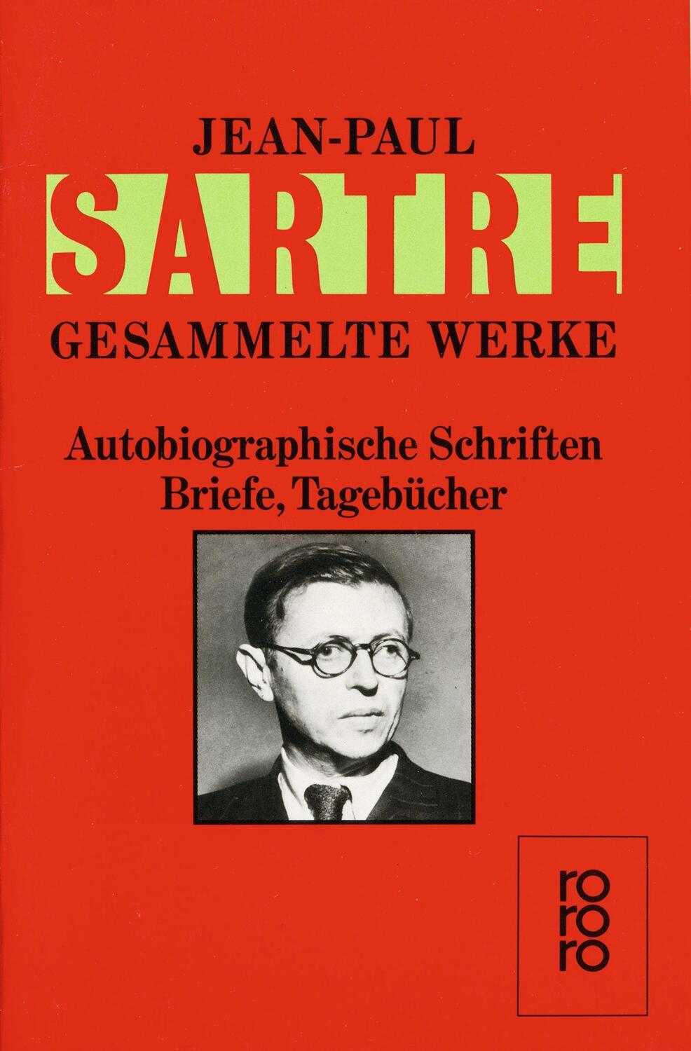 Cover: 9783499340093 | Autobiographische Schriften, Briefe, Tagebücher | Jean-Paul Sartre