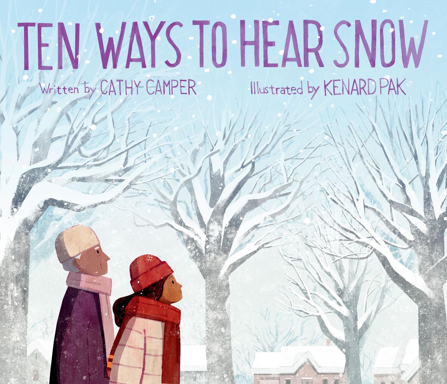 Cover: 9780399186332 | Ten Ways to Hear Snow | Cathy Camper | Buch | Englisch | 2020 | KOKILA