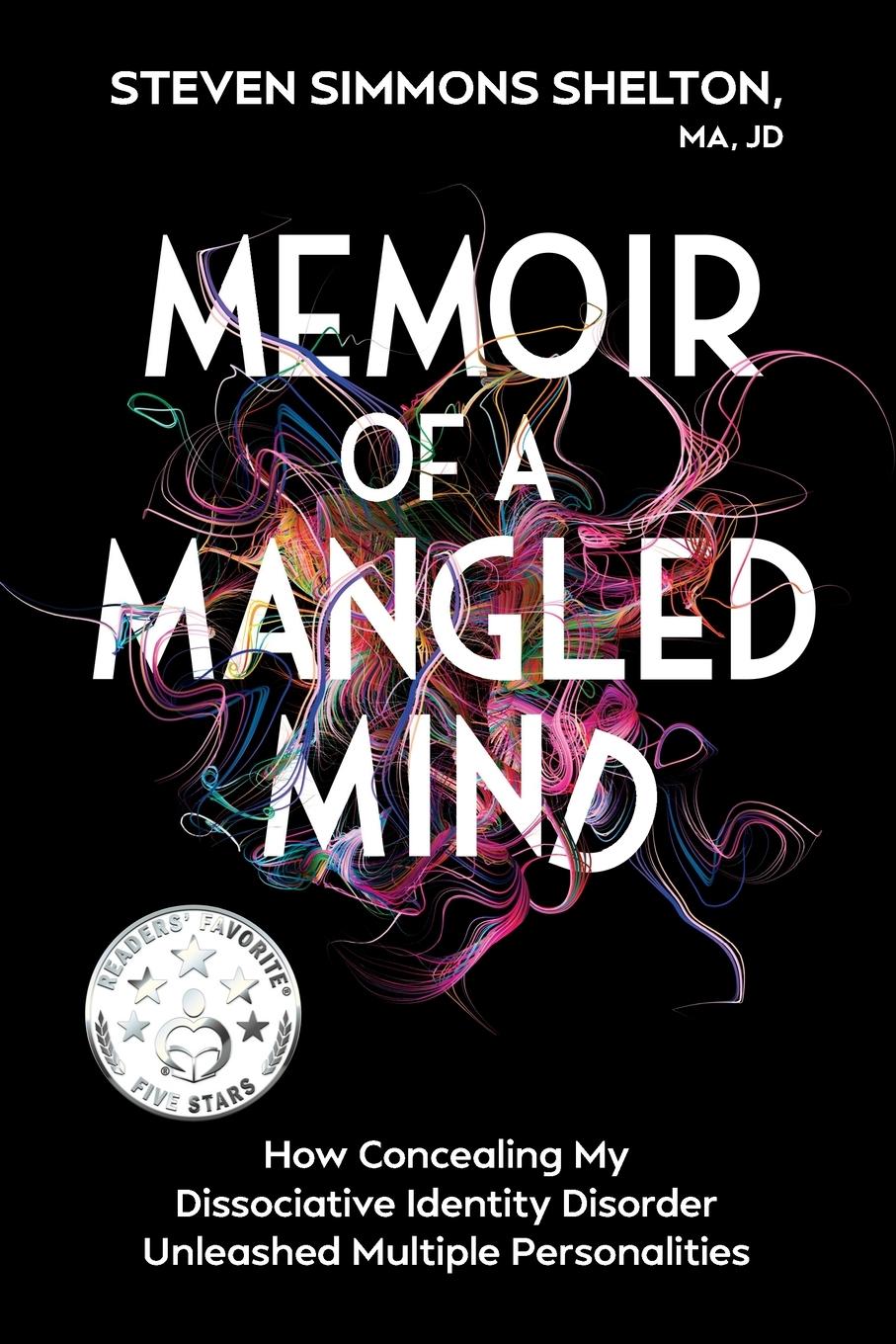 Cover: 9781965446133 | Memoir of a Mangled Mind | Steven Simmons Shelton Ma Jd | Taschenbuch