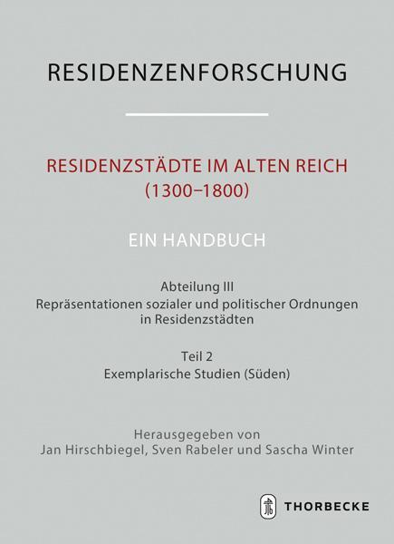 Cover: 9783799545433 | Residenzstädte im Alten Reich (1300-1800). Ein Handbuch | Buch | XVI