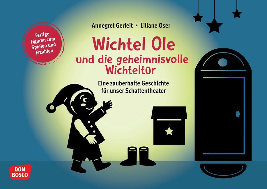 Cover: 4260694922606 | Wichtel Ole und die geheimnisvolle Wichteltür | Annegret Gerleit