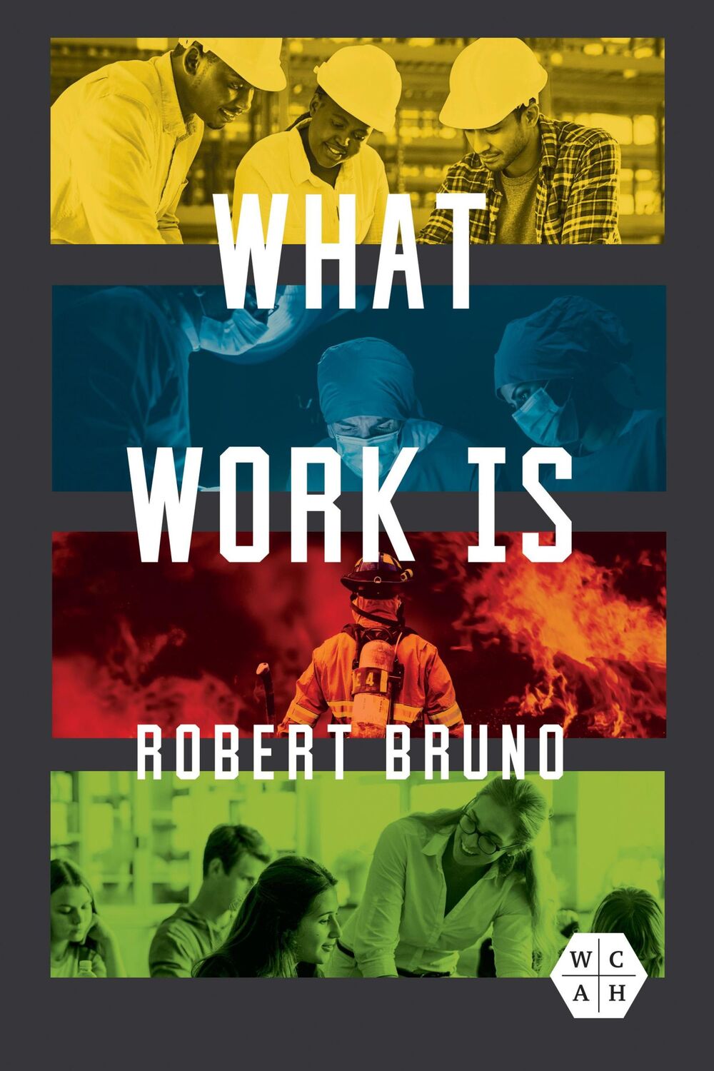 Cover: 9780252087608 | What Work Is | Robert Bruno | Taschenbuch | Englisch | 2024