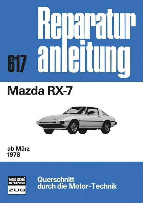 Cover: 9783716815526 | Mazda RX-7 ab 03/78 | Buch | 103 S. | Deutsch | 2012 | bucheli