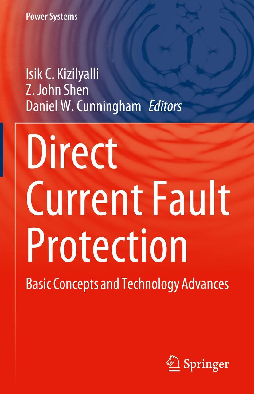 Cover: 9783031265716 | Direct Current Fault Protection | Isik C. Kizilyalli (u. a.) | Buch