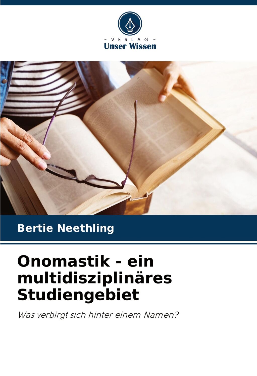 Cover: 9786208134907 | Onomastik - ein multidisziplinäres Studiengebiet | Bertie Neethling