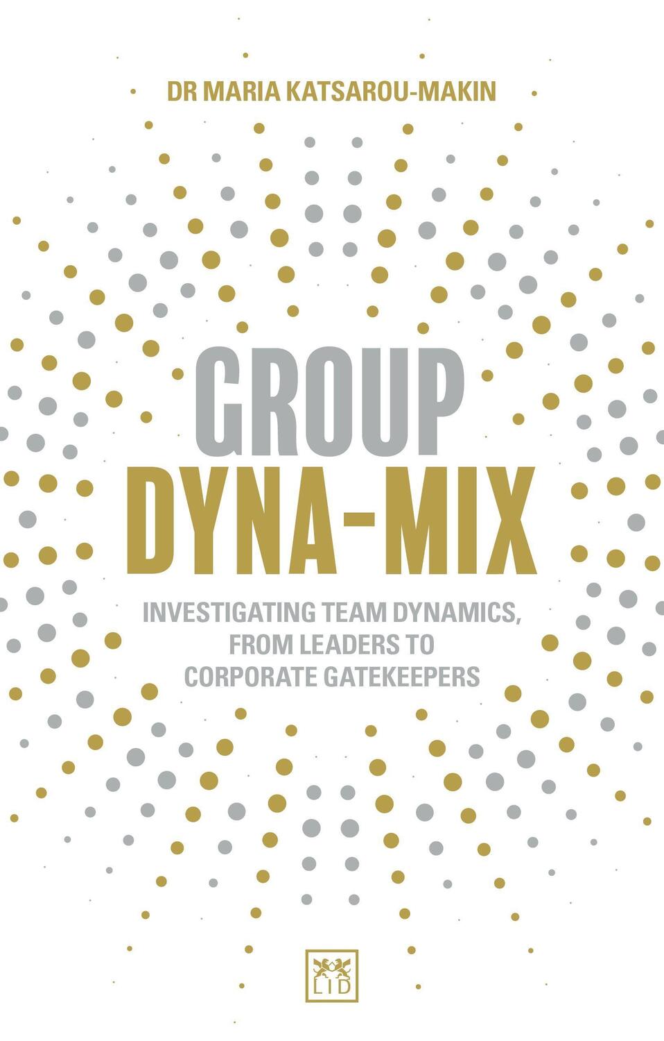 Cover: 9781912555758 | Group Dyna-Mix | Maria Katsarou-Makin | Taschenbuch | Englisch | 2022