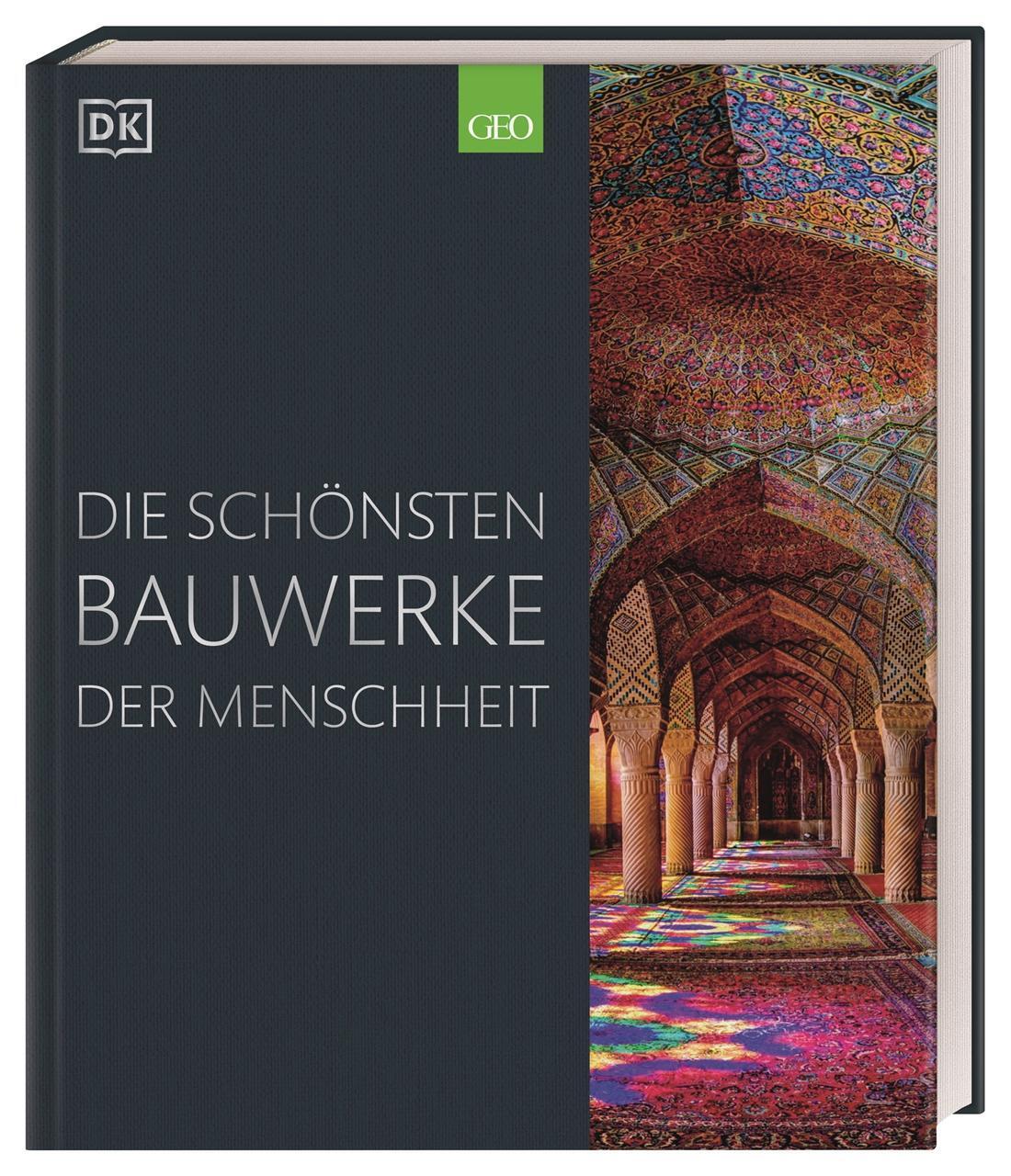 Cover: 9783831040179 | Die schönsten Bauwerke der Menschheit | Simon Adams (u. a.) | Buch