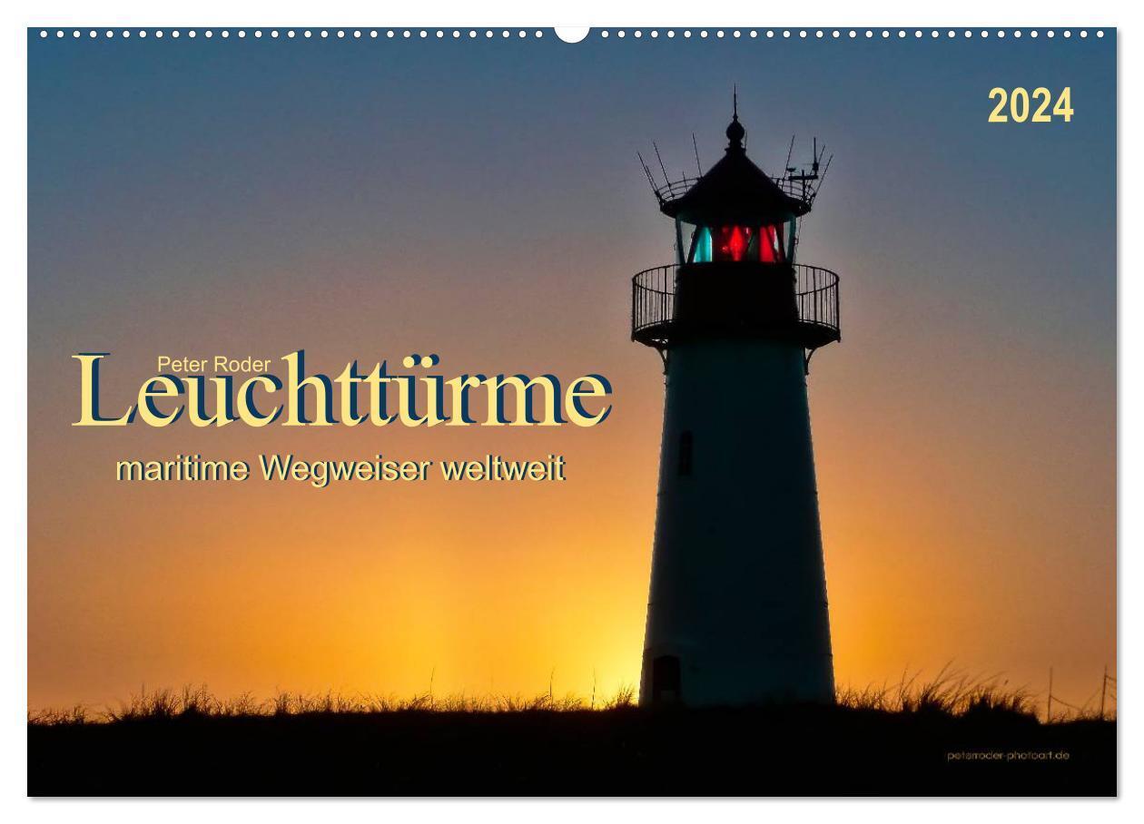 Cover: 9783383348099 | Leuchttürme - maritime Wegweiser weltweit (Wandkalender 2024 DIN A2...