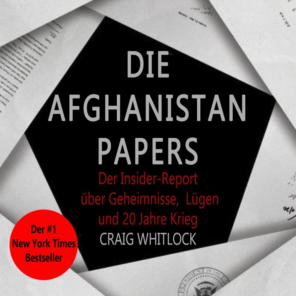Cover: 9783863525408 | Die Afghanistan Papers, Audio-CD, MP3 | Craig Whitlock (u. a.) | CD