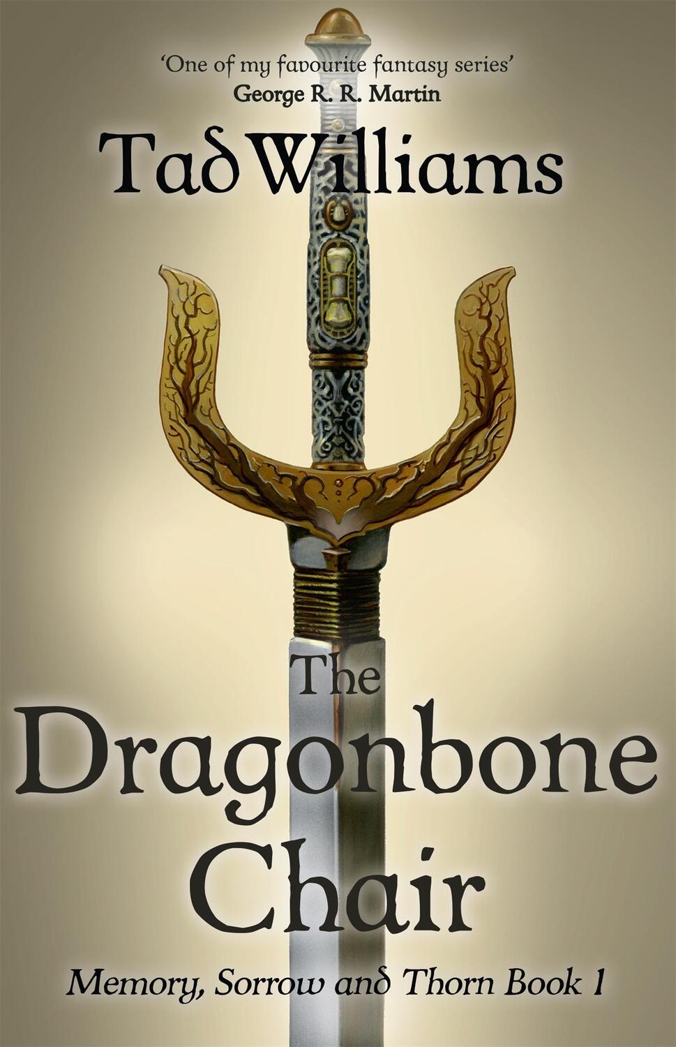 Cover: 9781473642102 | The Dragonbone Chair | Memory, Sorrow &amp; Thorn Book 1 | Tad Williams