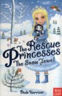 Cover: 9780857631411 | The Rescue Princesses: The Snow Jewel | Paula Harrison | Taschenbuch