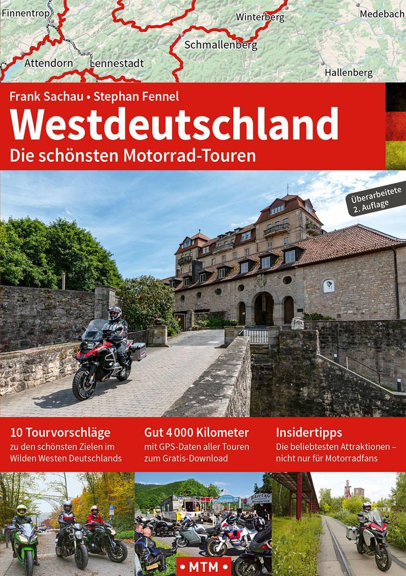 Cover: 9783939997535 | WESTDEUTSCHLAND | Die schönsten Motorrad-Touren | Frank Sachau (u. a.)