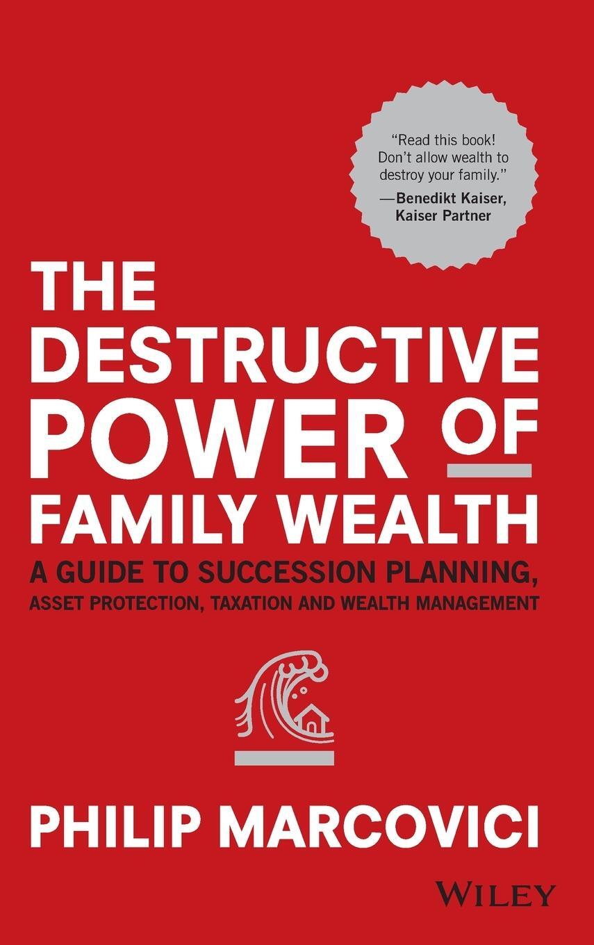 Cover: 9781119327523 | The Destructive Power of Family Wealth | Philip Marcovici | Buch