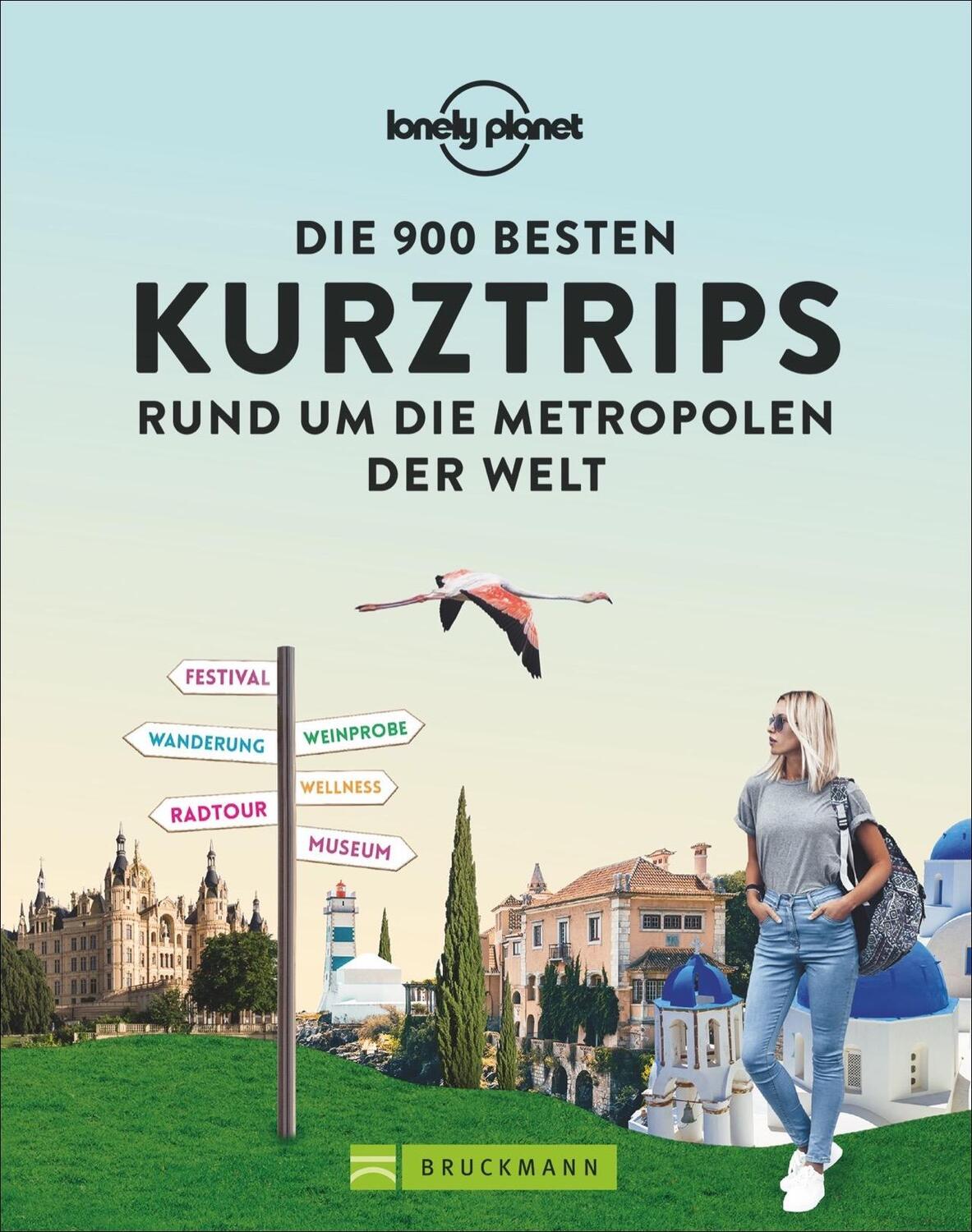 Cover: 9783734316654 | Die 900 besten Kurztrips rund um die Metropolen der Welt | Buch | 2019