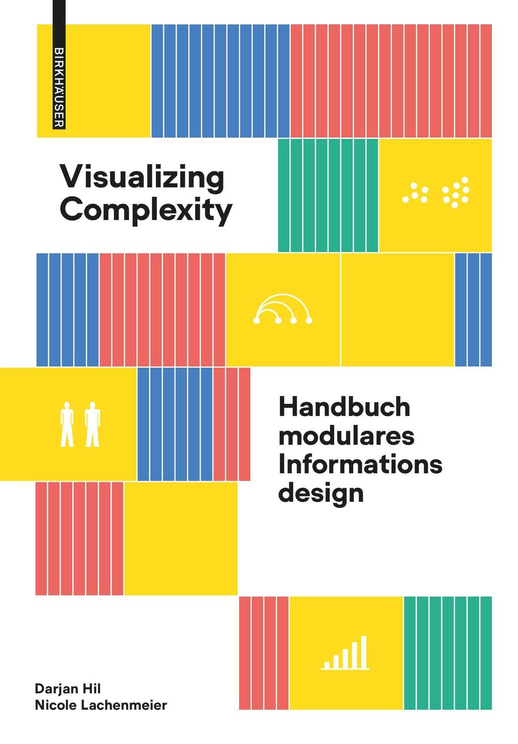 Cover: 9783035625059 | Visualizing Complexity | Grundelemente des Information Designs | Buch