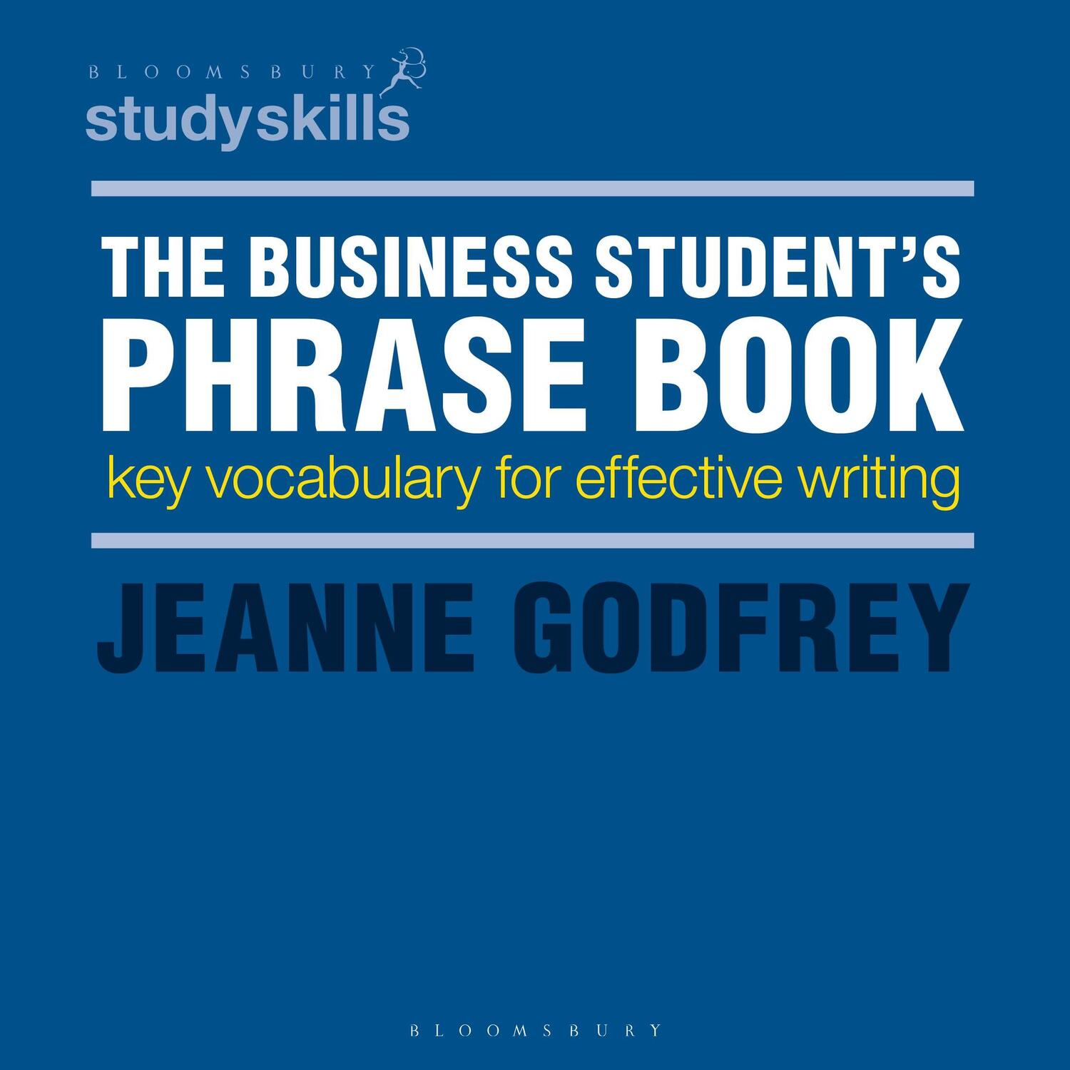 Cover: 9781137587077 | The Business Student's Phrase Book | Dr Jeanne Godfrey | Taschenbuch