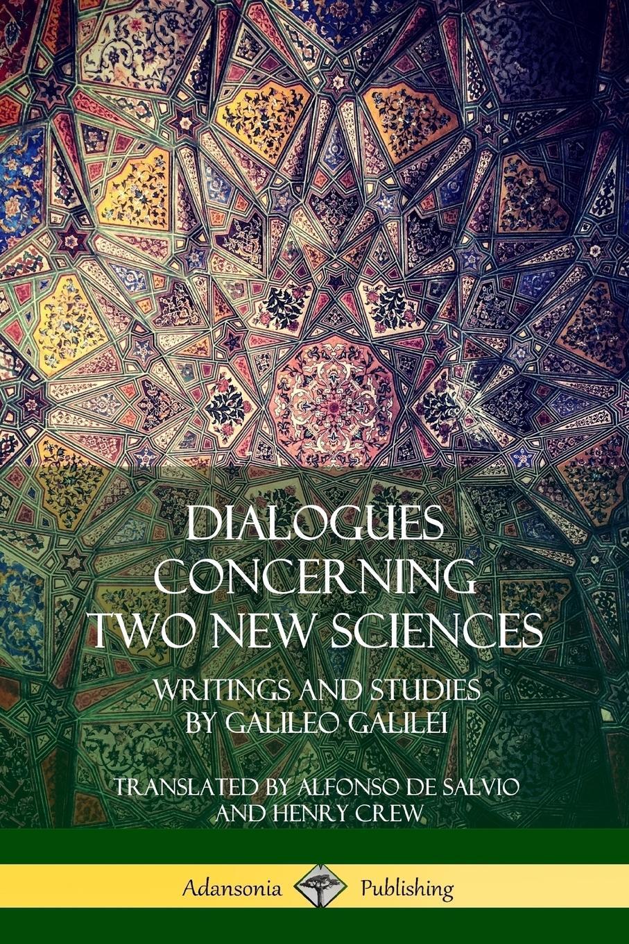 Cover: 9780359011803 | Dialogues Concerning Two New Sciences | Galileo Galilei (u. a.) | Buch