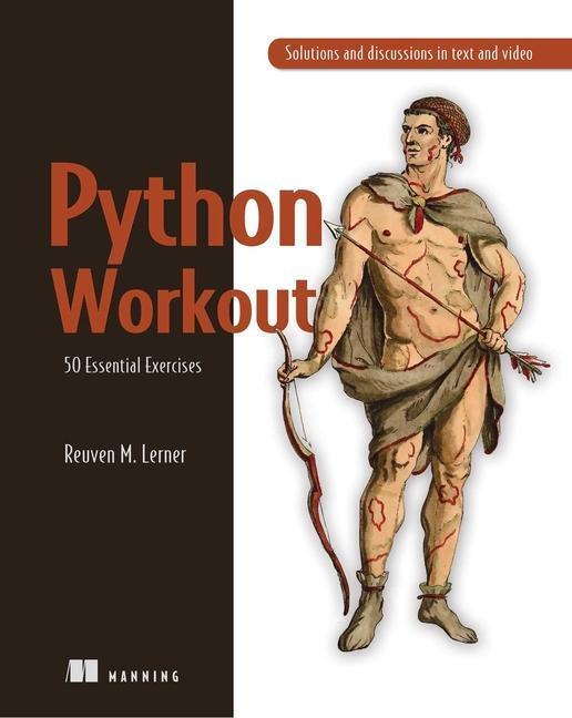 Cover: 9781617295508 | Lerner, R: Python Workout | 50 Essential Exercises | EAN 9781617295508