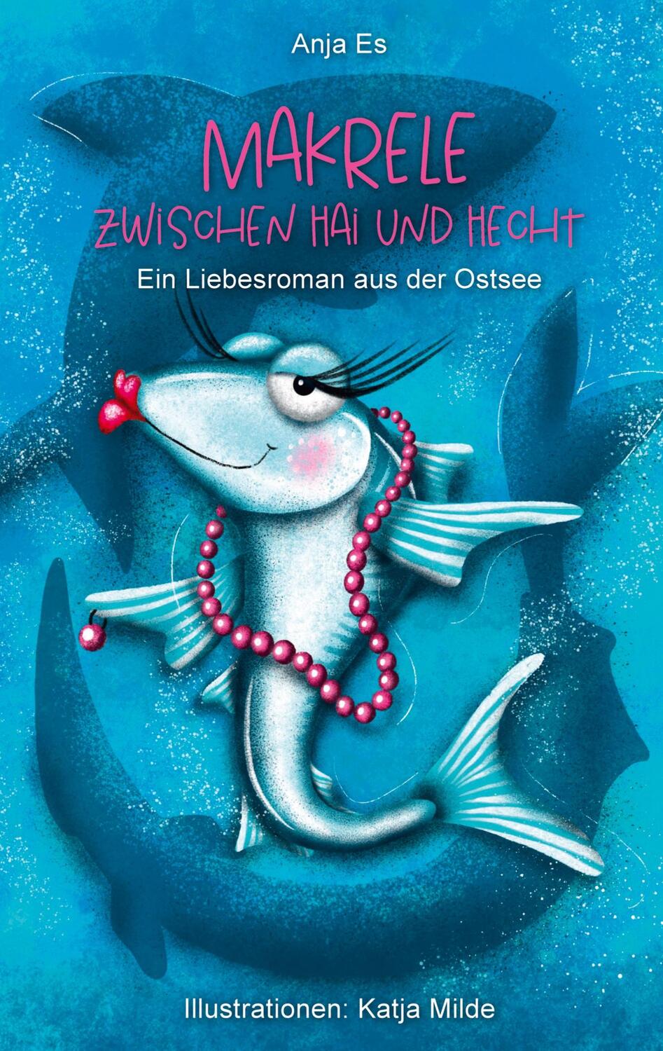 Cover: 9783347273948 | Makrele zwischen Hai und Hecht | Ein Liebesroman aus der Ostsee | Es