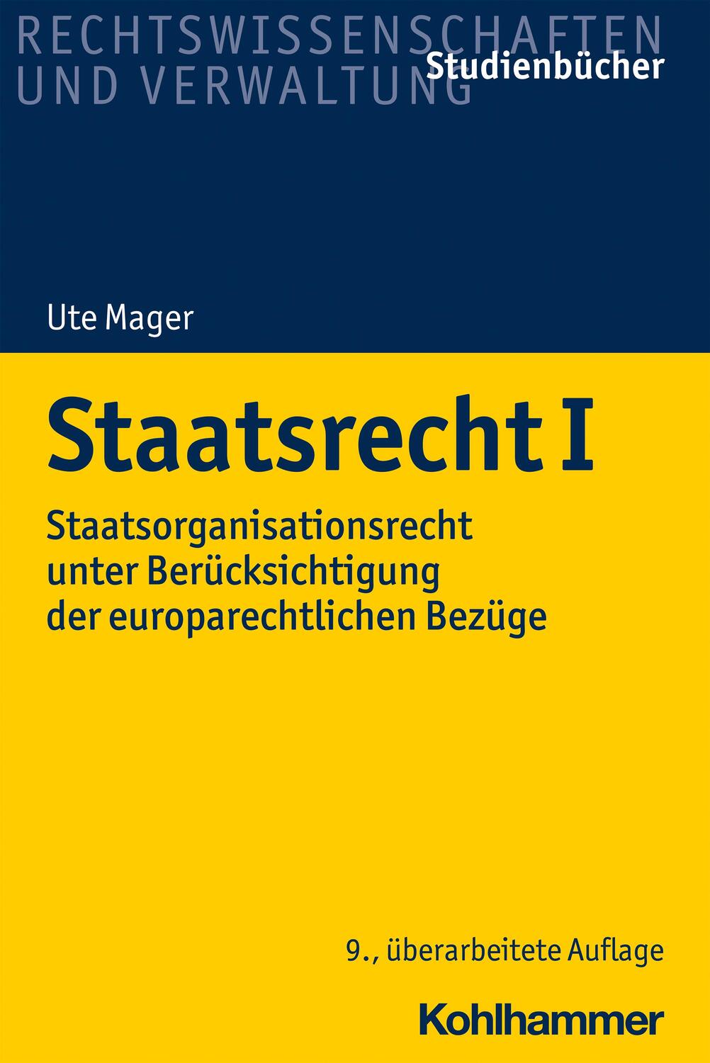 Cover: 9783170367876 | Staatsrecht I | Ute Mager | Taschenbuch | Deutsch | 2021 | Kohlhammer