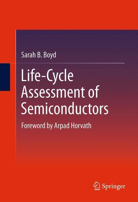 Cover: 9781489992239 | Life-Cycle Assessment of Semiconductors | Sarah B. Boyd | Taschenbuch