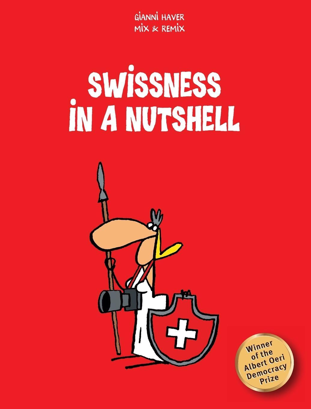 Cover: 9783905252651 | Swissness in a Nutshell | Gianni Haver | Taschenbuch | Paperback