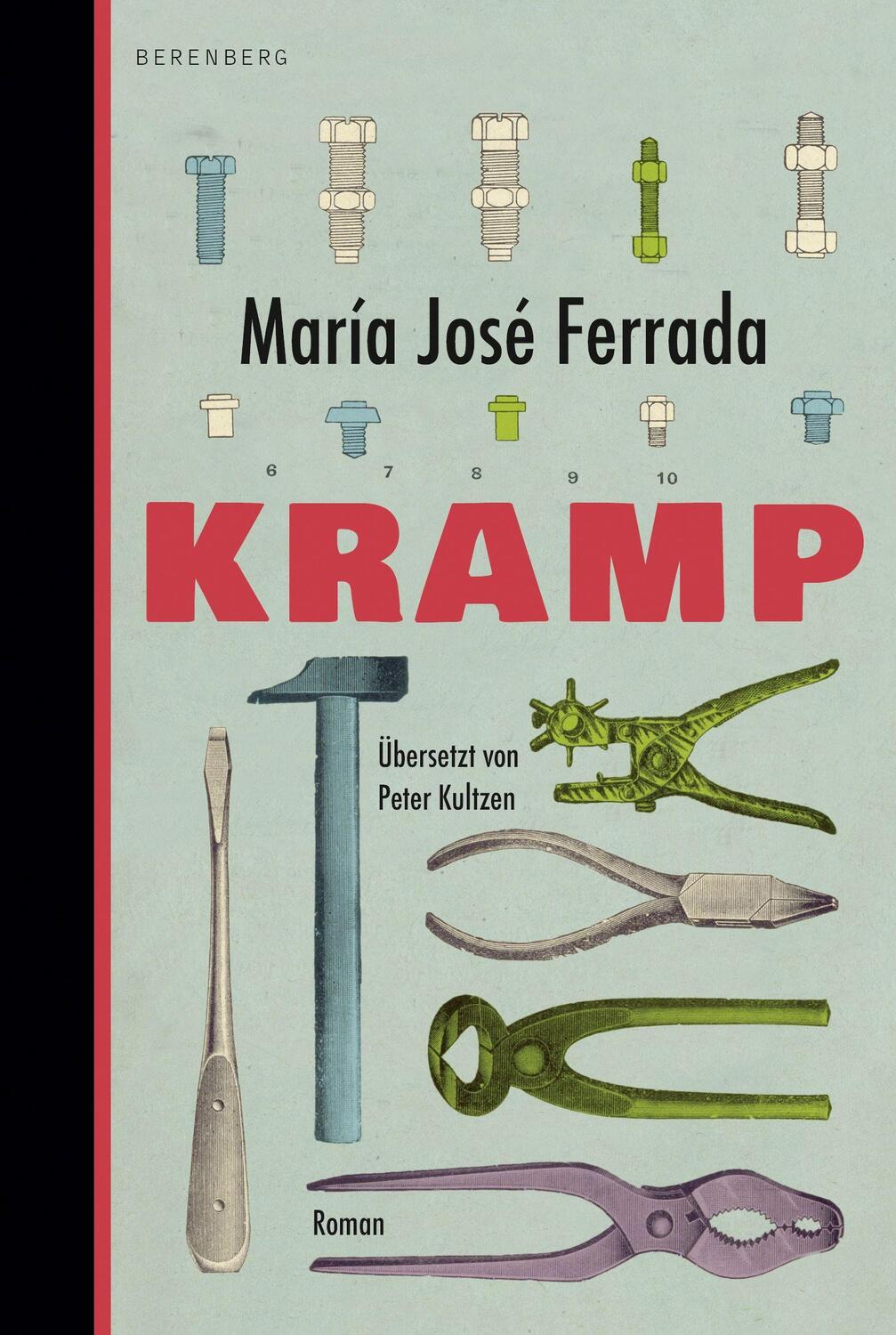 Cover: 9783949203084 | Kramp | María José Ferrada | Buch | Deutsch | 2021 | Berenberg Verlag