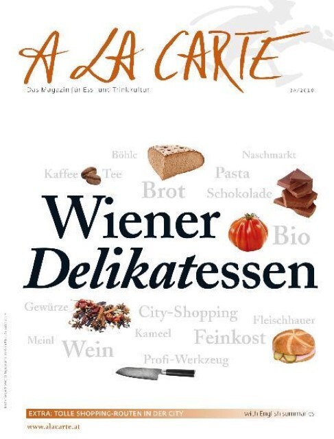 Cover: 9783902469304 | A la Carte: Wiener Delikatessen | Buch | 132 S. | Deutsch | 2010