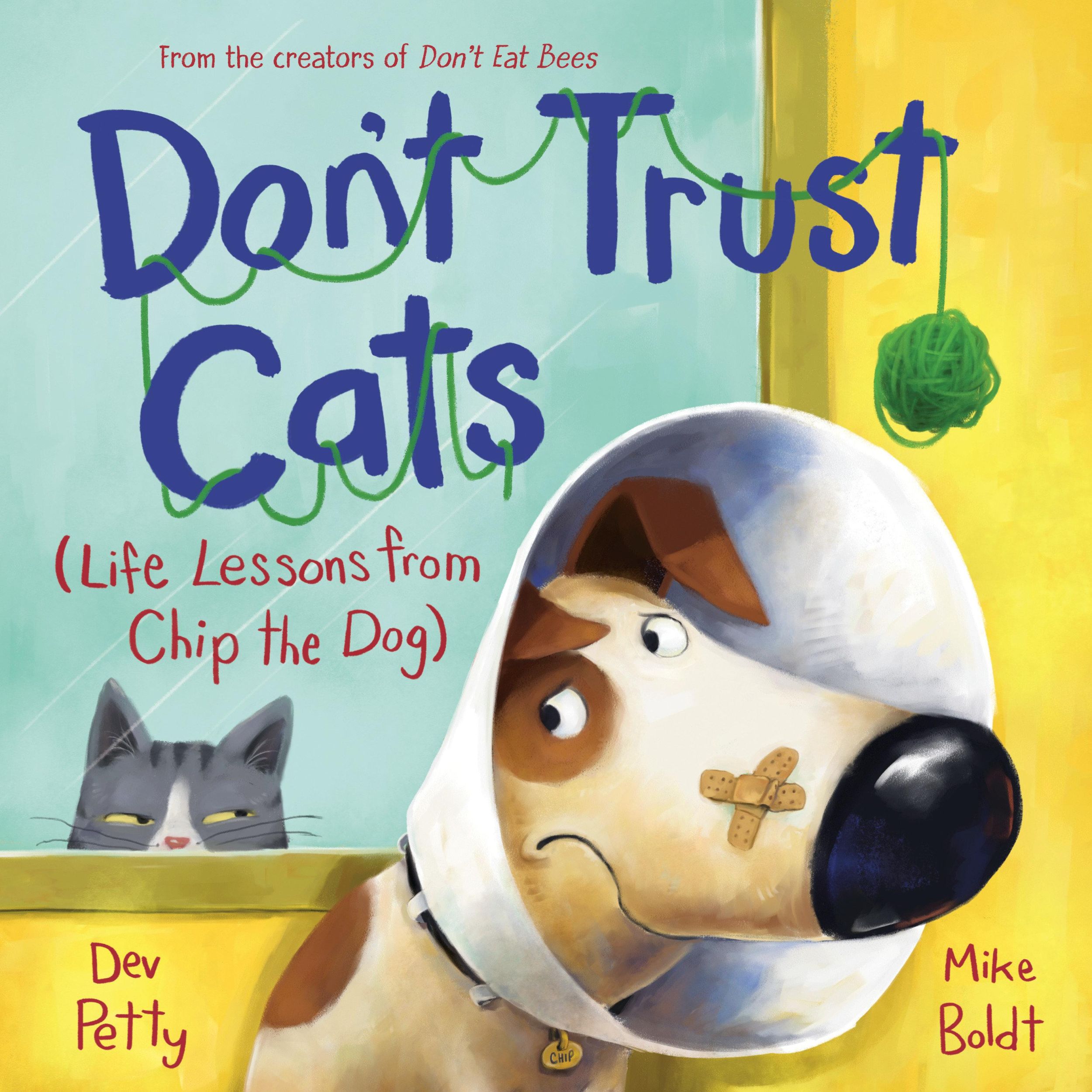 Cover: 9780593706787 | Don't Trust Cats | Life Lessons from Chip the Dog | Dev Petty (u. a.)