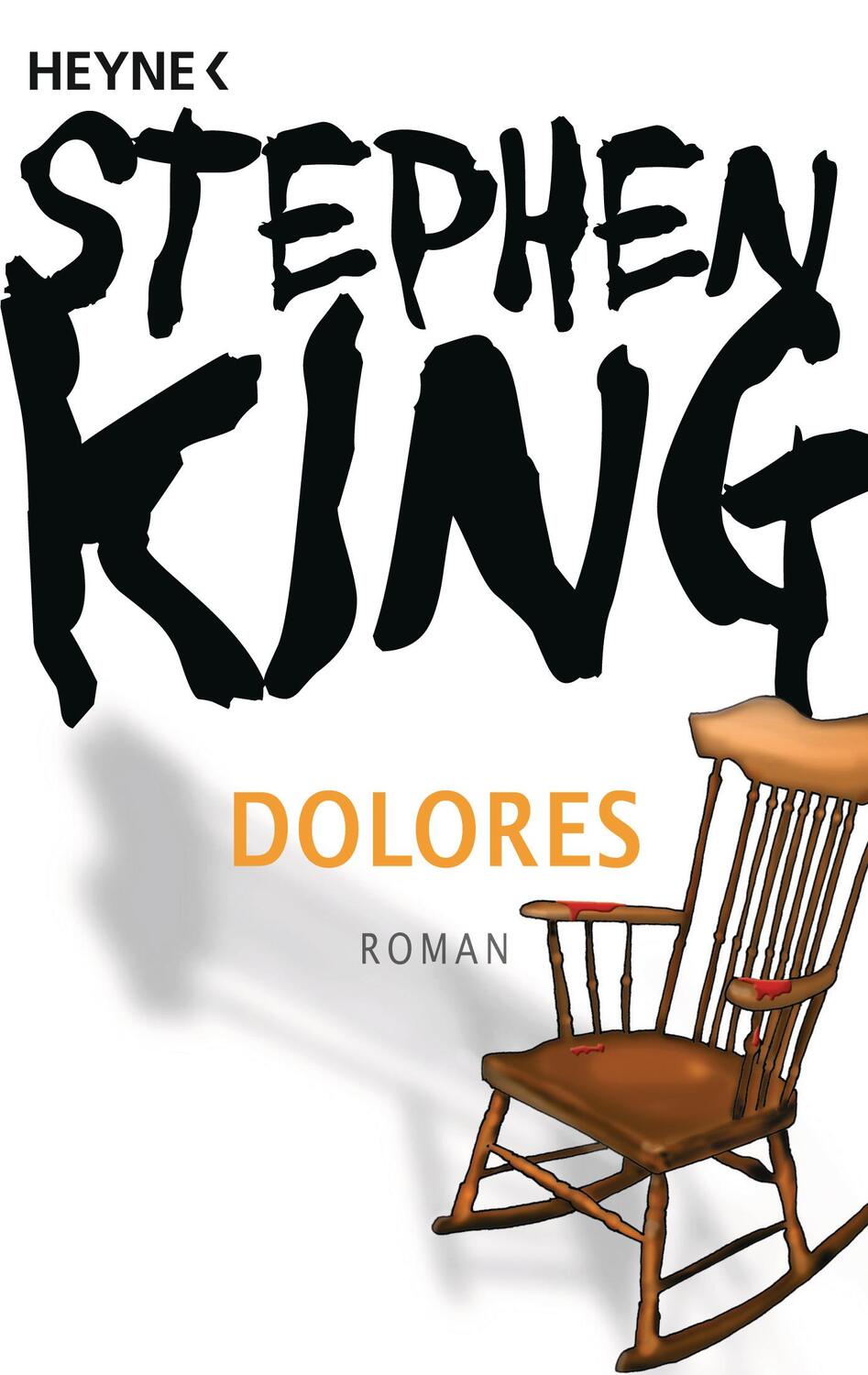 Cover: 9783453435766 | Dolores | Roman | Stephen King | Taschenbuch | Deutsch | 2011 | Heyne