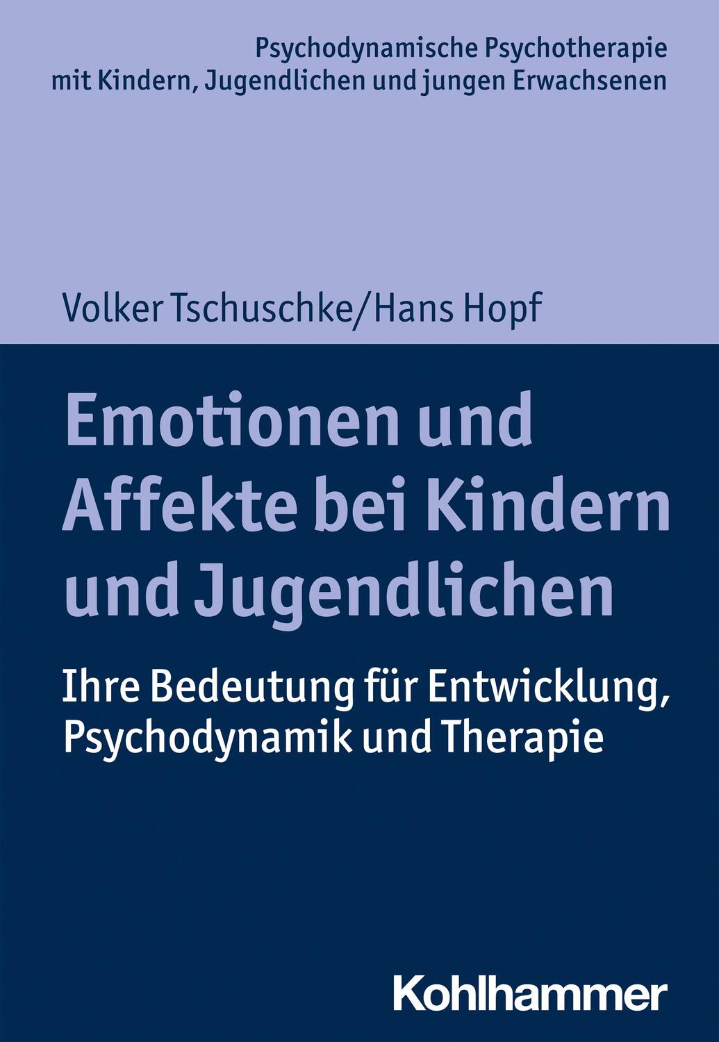 Cover: 9783170371781 | Emotionen und Affekte bei Kindern und Jugendlichen | Taschenbuch