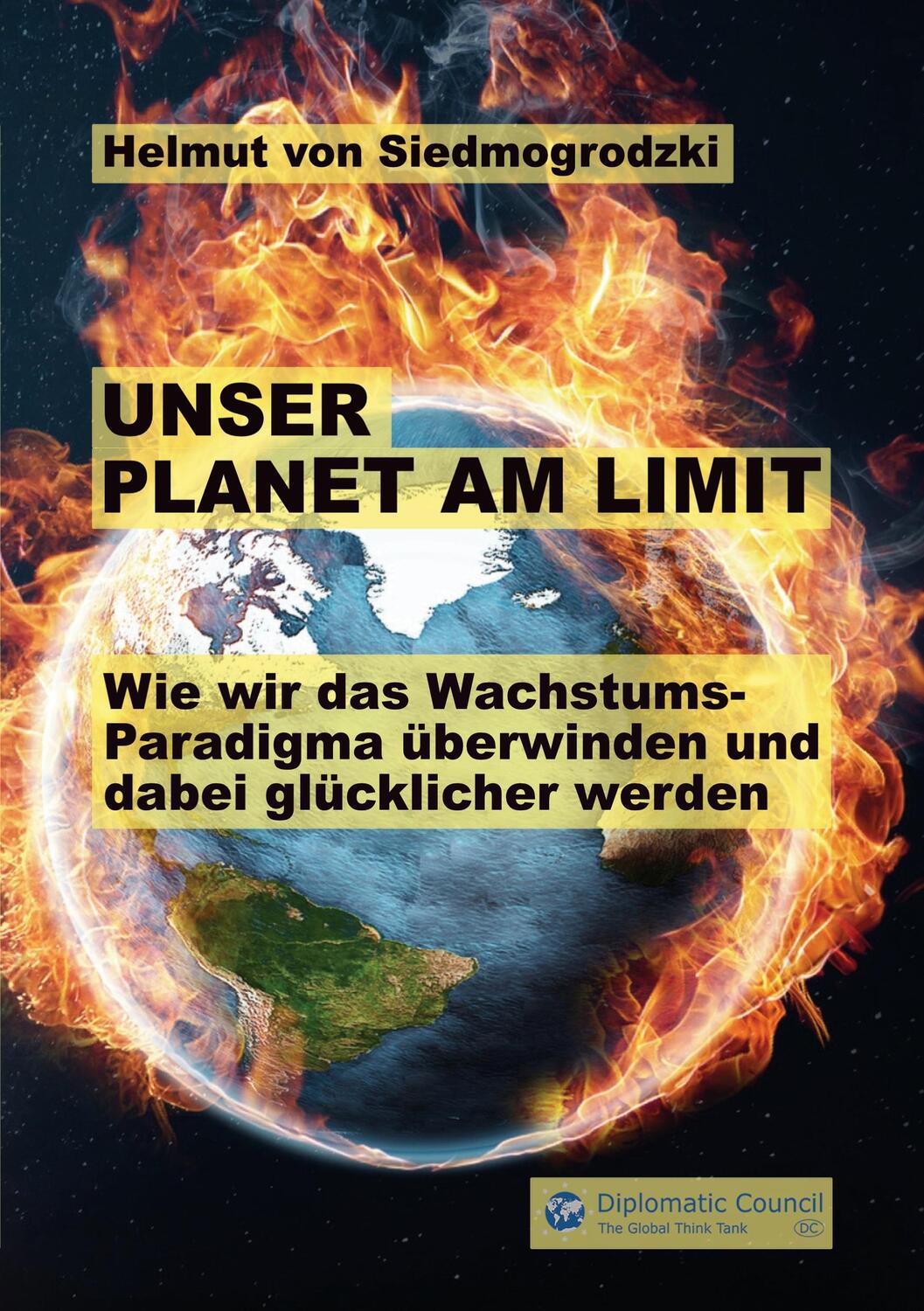 Cover: 9783986741181 | Unser Planet am Limit | Helmut von Siedmogrodzki | Taschenbuch | 2024