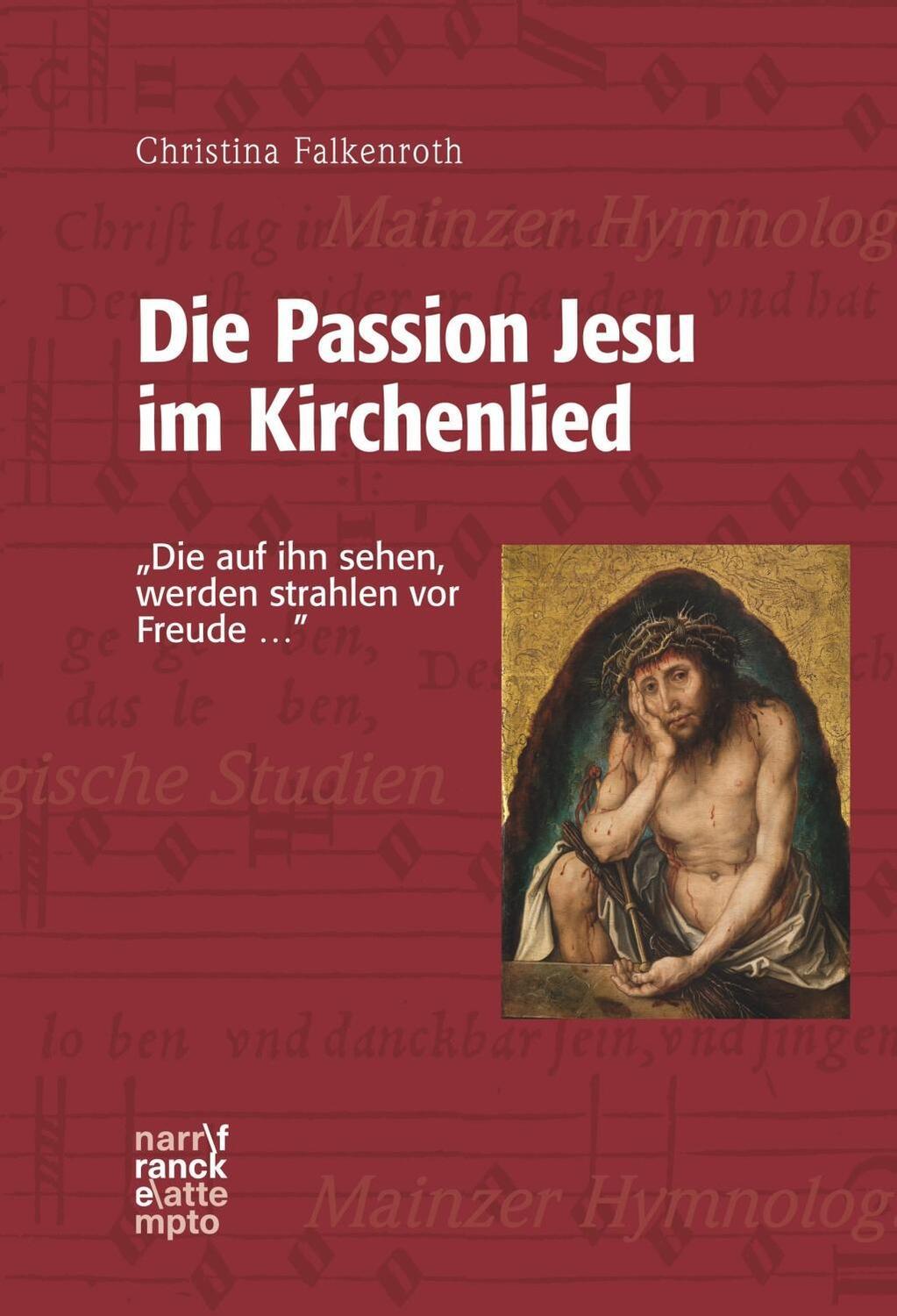 Cover: 9783772086144 | Die Passion Jesu im Kirchenlied | Christina Falkenroth | Buch | 595 S.