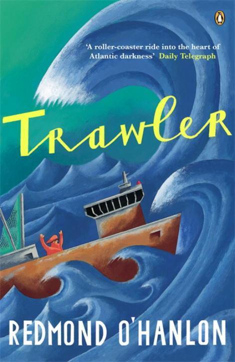 Cover: 9780140276688 | Trawler | A Journey Through the North Atlantic | Redmond O'Hanlon