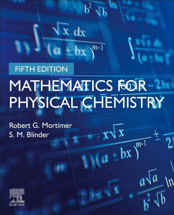 Cover: 9780443189456 | Mathematics for Physical Chemistry | Robert G. Mortimer (u. a.) | Buch