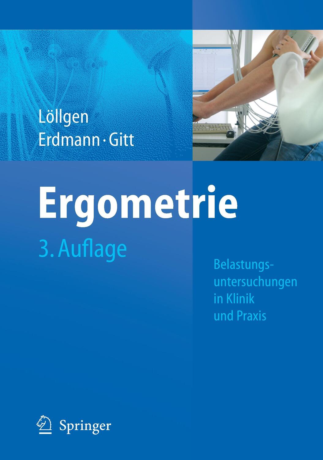 Cover: 9783540927297 | Ergometrie | Belastungsuntersuchungen in Klinik und Praxis | Buch