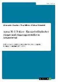Cover: 9783656252511 | Anton H. G. Fokker - Ein niederländischer Flieger und...