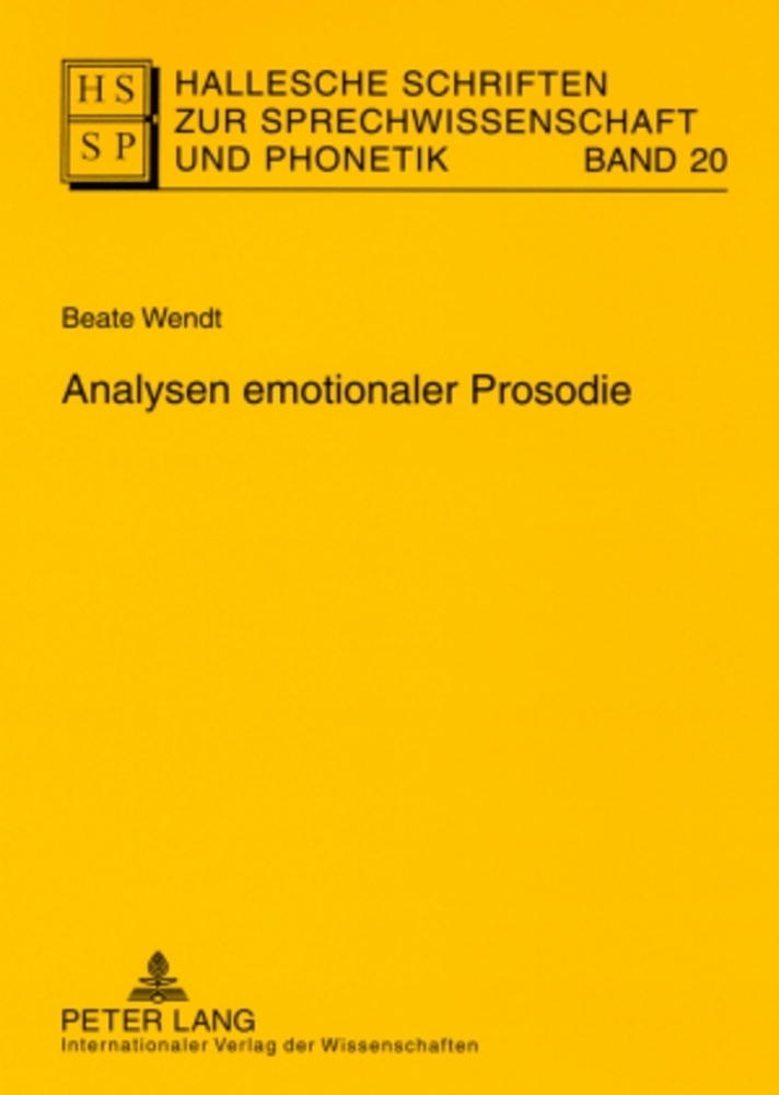 Cover: 9783631563816 | Analysen emotionaler Prosodie | Beate Wendt | Taschenbuch | Deutsch