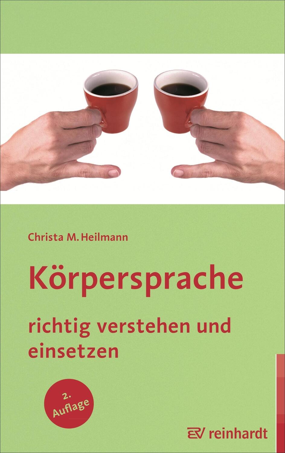 Cover: 9783497022311 | Körpersprache richtig verstehen und einsetzen | Christa M. Heilmann