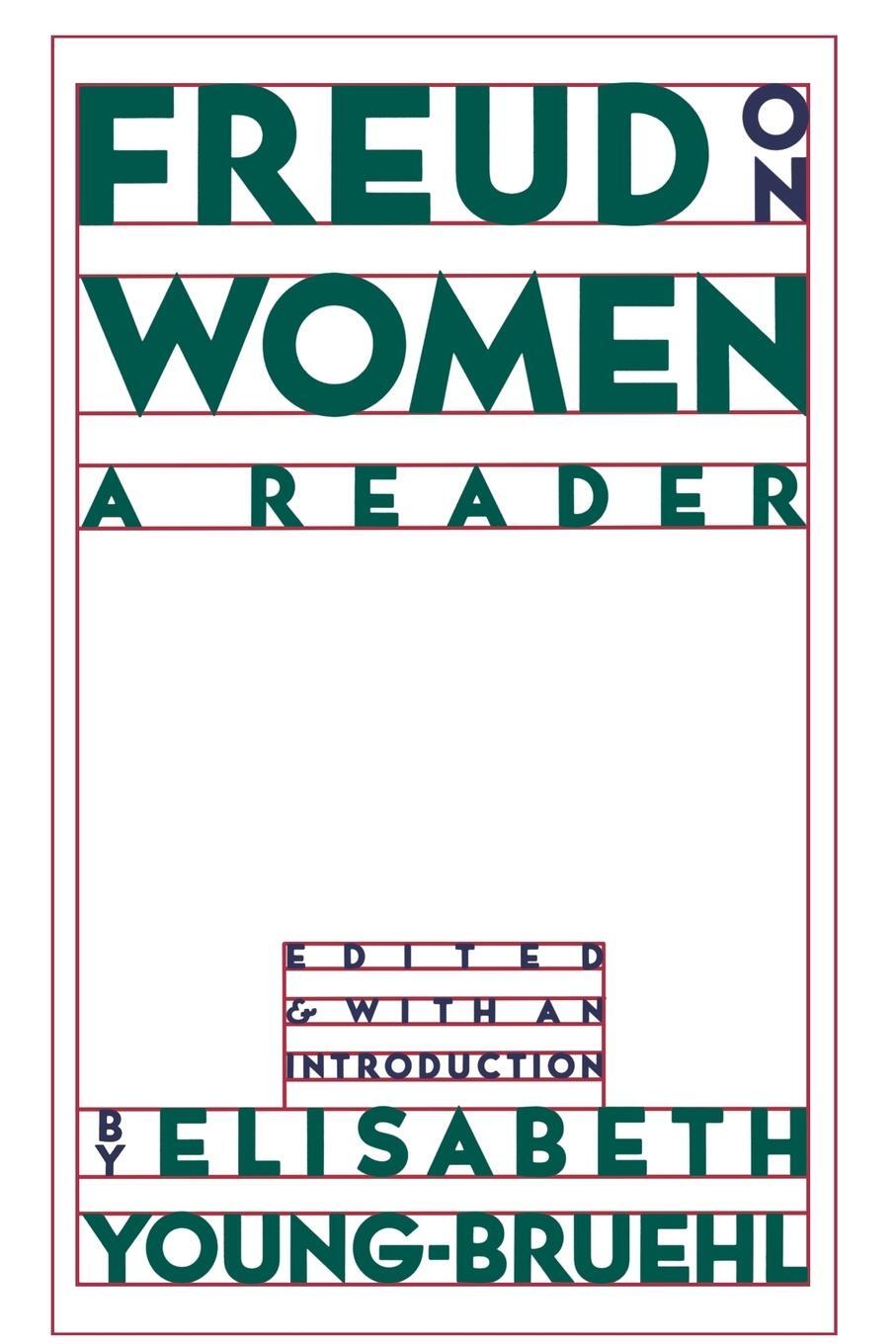 Cover: 9780393308709 | Freud on Women | A Reader | Elisabeth Young-Bruehl | Taschenbuch