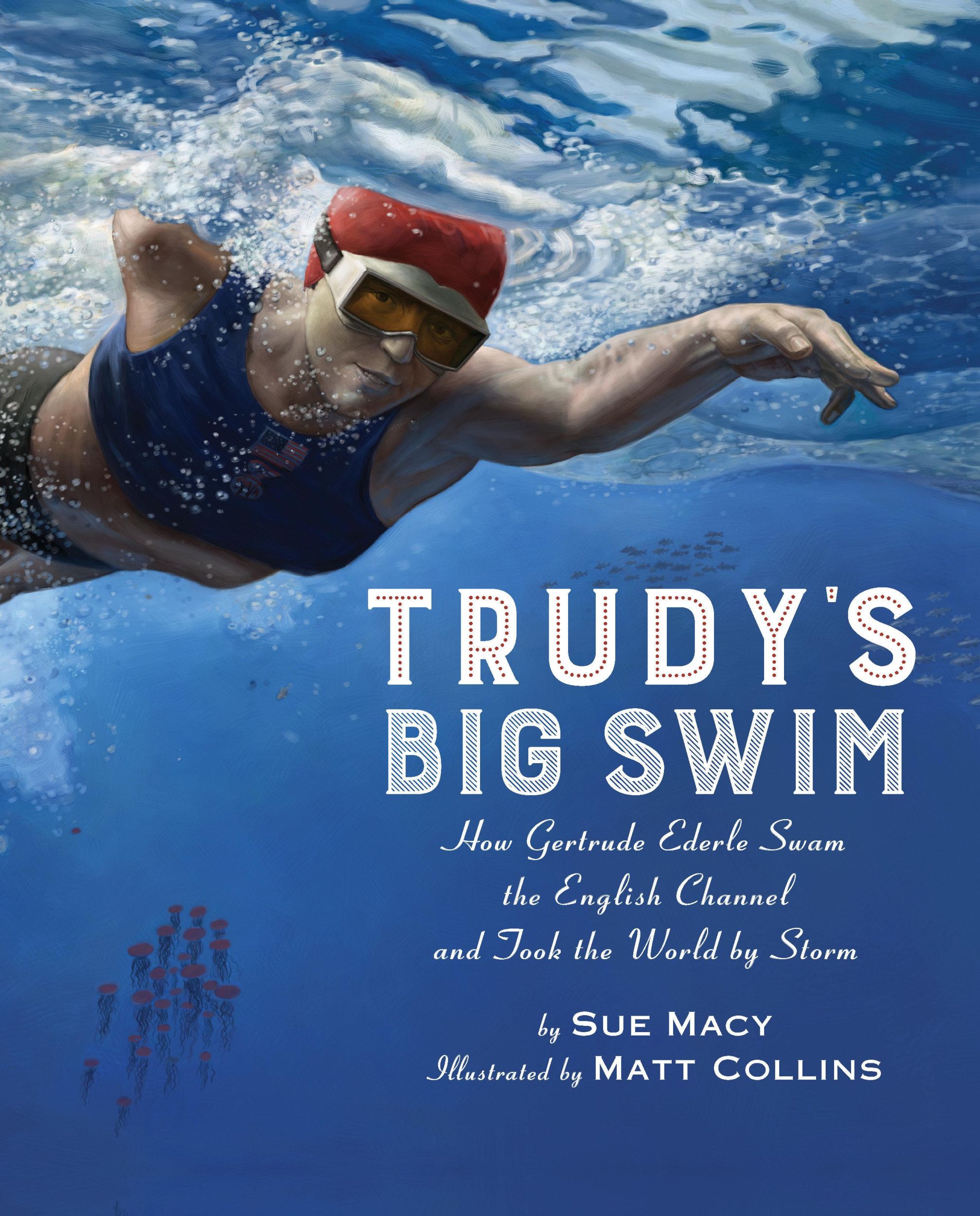 Cover: 9780823441891 | Trudy's Big Swim: How Gertrude Ederle Swam the English Channel and...