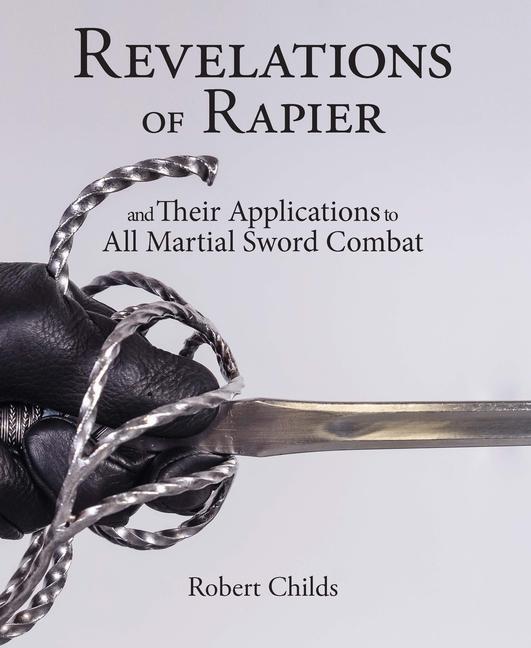 Cover: 9781937439651 | Revelations of Rapier | Robert Childs | Taschenbuch | Englisch | 2022