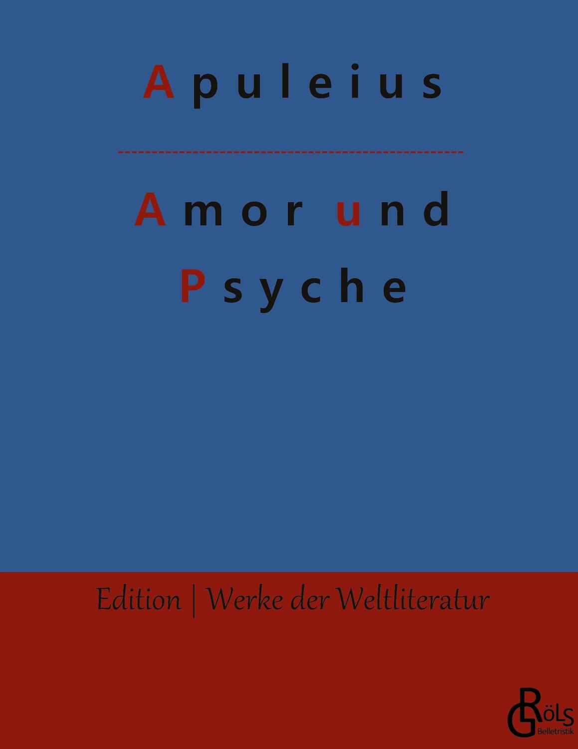 Cover: 9783966374507 | Amor und Psyche | (Hardcover) | Apuleius | Buch | 100 S. | Deutsch