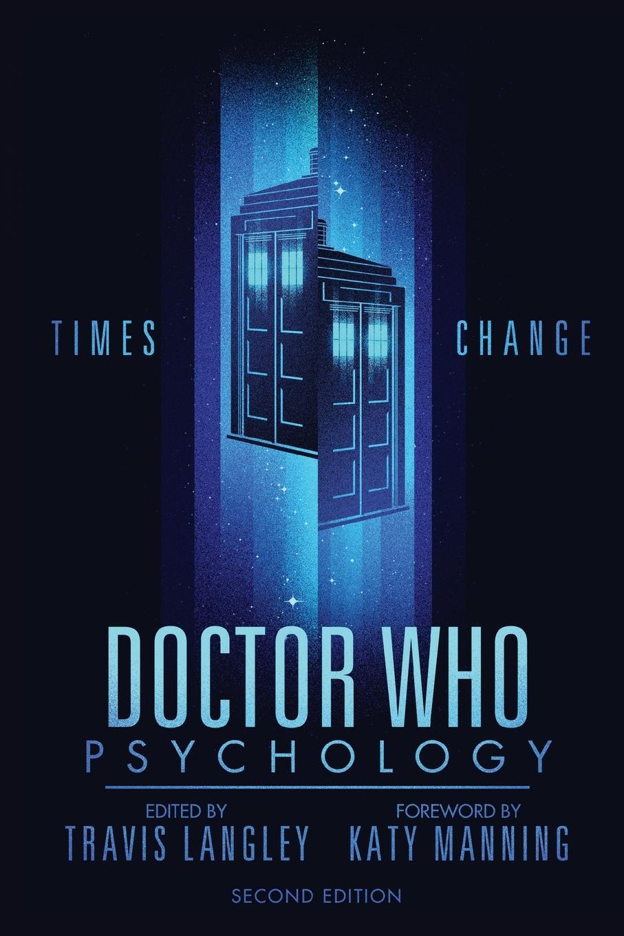 Cover: 9781684429837 | Doctor Who Psychology (2nd Edition) | Times Change | Travis Langley