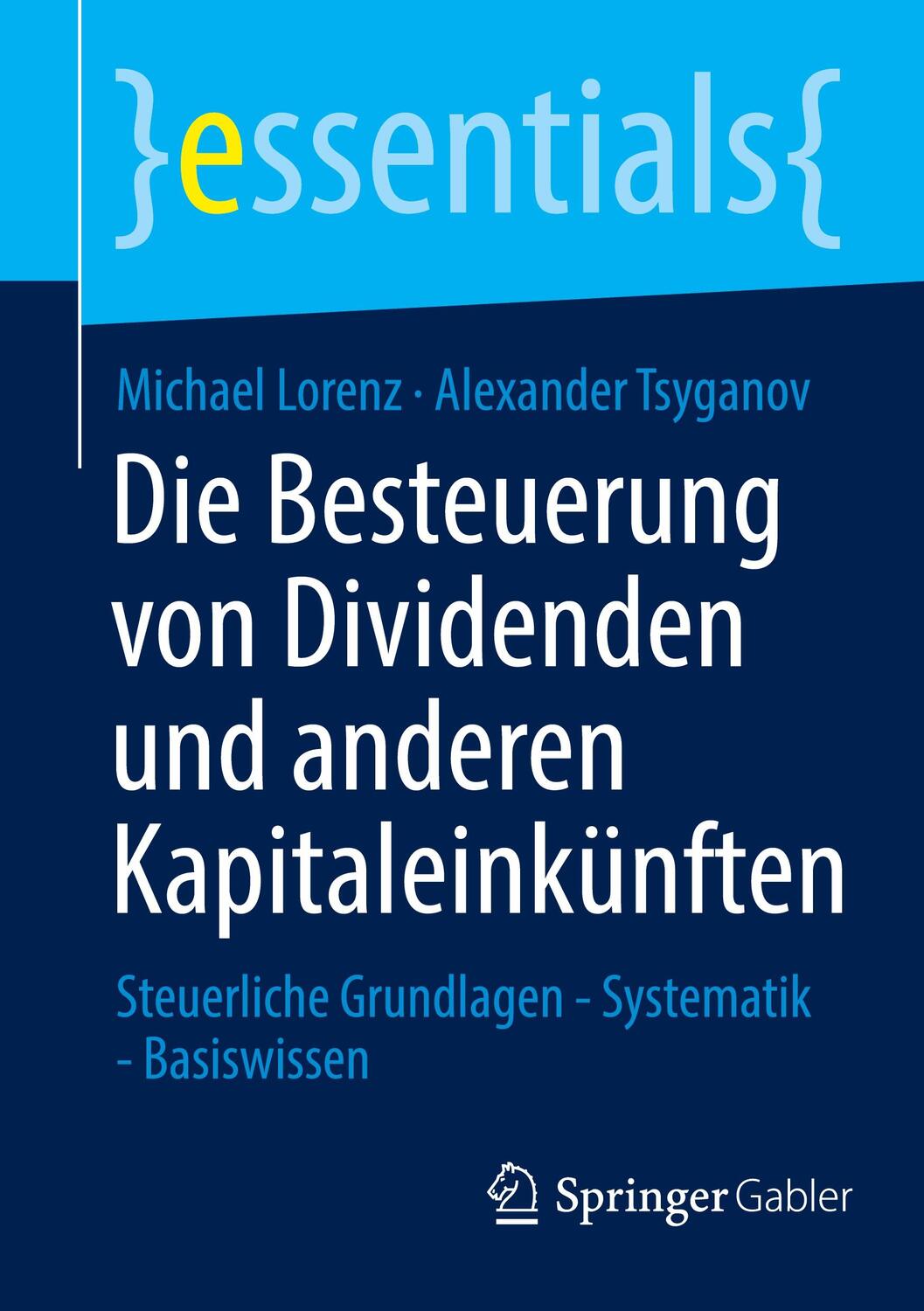 Cover: 9783658377960 | Die Besteuerung von Dividenden und anderen Kapitaleinkünften | Buch