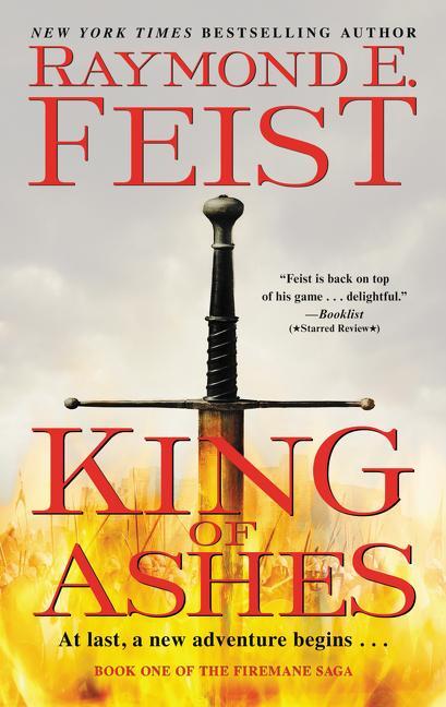 Cover: 9780061468469 | Firemane Saga 01. King of Ashes | Raymond E. Feist | Taschenbuch