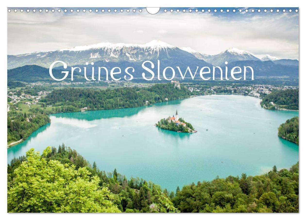 Cover: 9783675563551 | Grünes Slowenien (Wandkalender 2024 DIN A3 quer), CALVENDO...