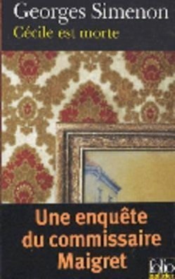 Cover: 9782070399574 | Cécile est morte | Une enquête du commissaire Maigret | Simenon | Buch