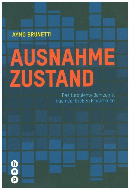 Cover: 9783035511222 | Ausnahmezustand | Aymo Brunetti | Buch | 2018 | hep Verlag